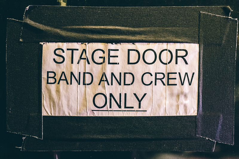Stage Door sign - band and crew only